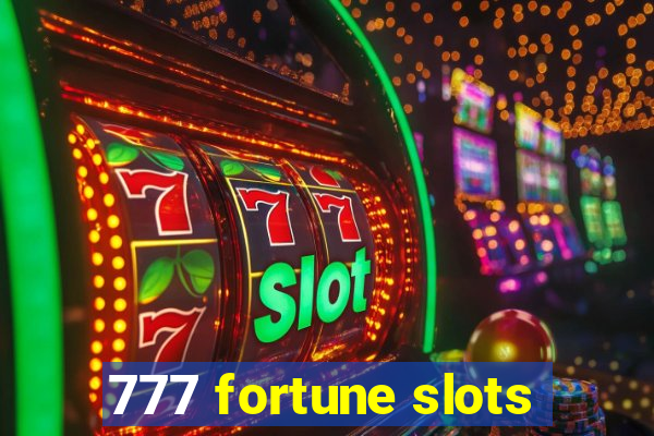 777 fortune slots